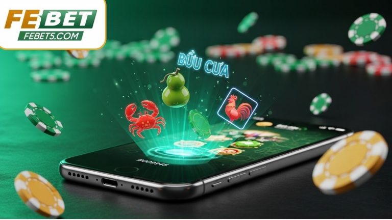 Cách Chơi Bầu Cua Online Febet: Luật Chơi & Công Thức Thắng Lớn 2025